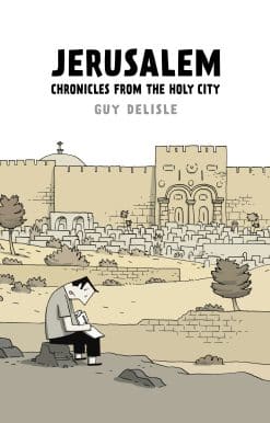 Jerusalem: Chronicles from the Holy City