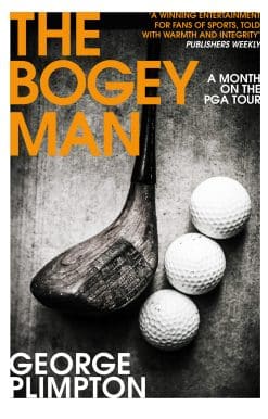 The Bogey Man: A Month on the PGA Tour