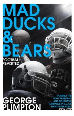 Mad Ducks and Bears: Football Revisited