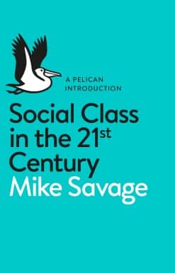 Social Class in the 21st Century