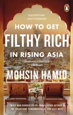 How to Get Filthy Rich In Rising Asia