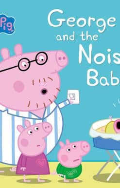 Peppa Pig: George and the Noisy Baby