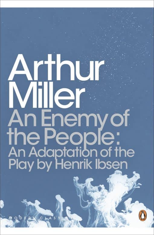 An Enemy of the People: An Adaptation of the Play by Henrik Ibsen