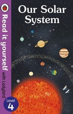 Our Solar System - Read It Yourself with Ladybird Level 4