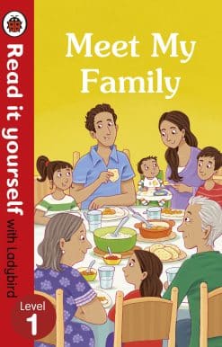 Meet My Family – Read It Yourself with Ladybird Level 1