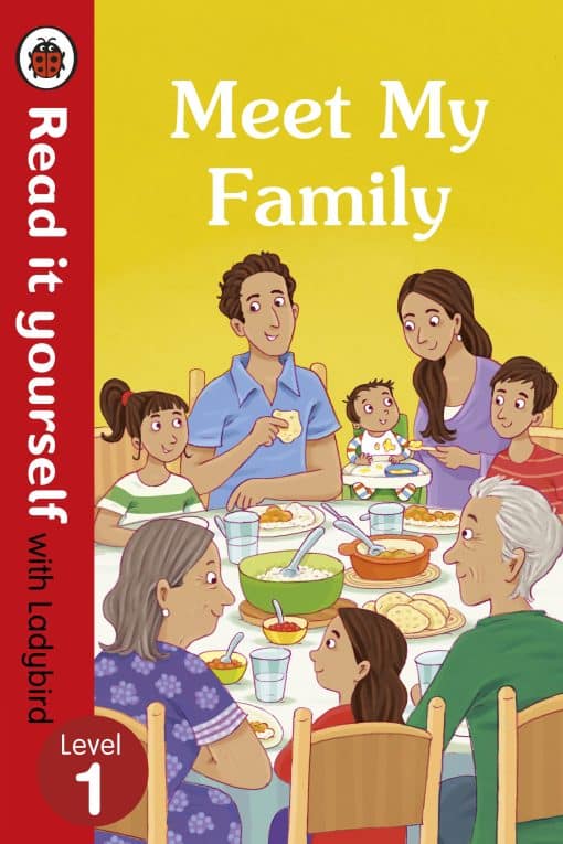 Meet My Family – Read It Yourself with Ladybird Level 1