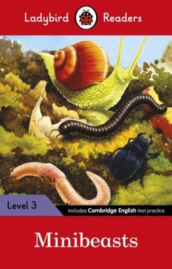 Ladybird Readers Level 3 - Minibeasts (ELT Graded Reader)