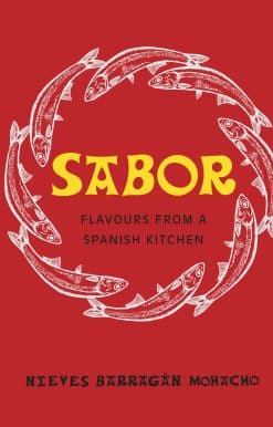 Sabor: Flavours from a Spanish Kitchen