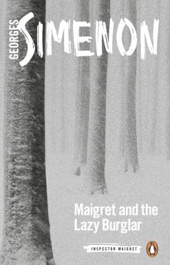 Maigret and the Lazy Burglar: Inspector Maigret #57