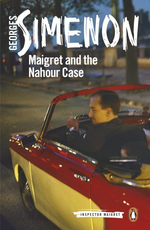 Maigret and the Nahour Case: Inspector Maigret #65