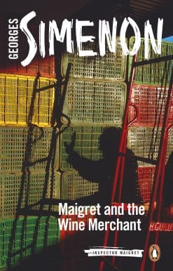 Maigret and the Wine Merchant: Inspector Maigret #71