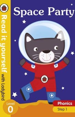 Space Party – Read it yourself with Ladybird Level 0: Step 1