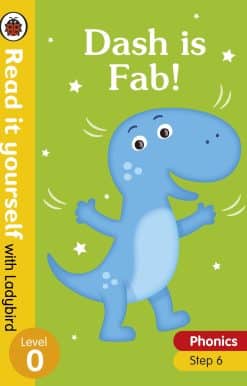 Dash is Fab! – Read it yourself with Ladybird Level 0: Step 6