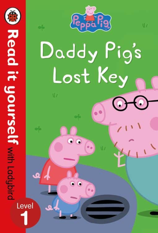 Peppa Pig: Daddy Pig's Lost Key – Read it yourself with Ladybird Level 1