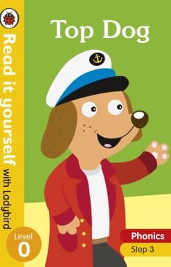 Top Dog – Read it yourself with Ladybird Level 0: Step 3