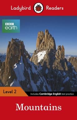 Ladybird Readers Level 2 - BBC Earth - Mountains (ELT Graded Reader)