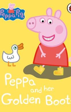 Peppa Pig: Peppa and her Golden Boots