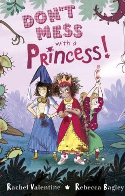 Don't Mess with a Princess