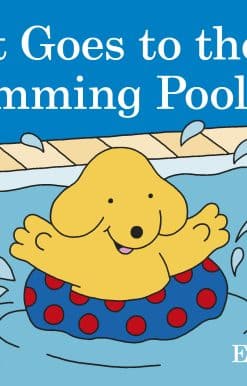 Spot Goes to the Swimming Pool