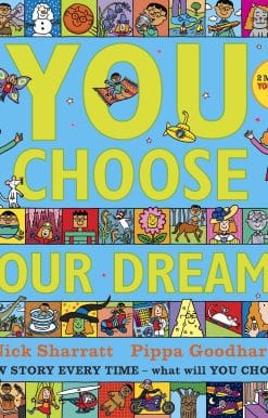 You Choose Your Dreams: A new story every time – what will YOU choose?