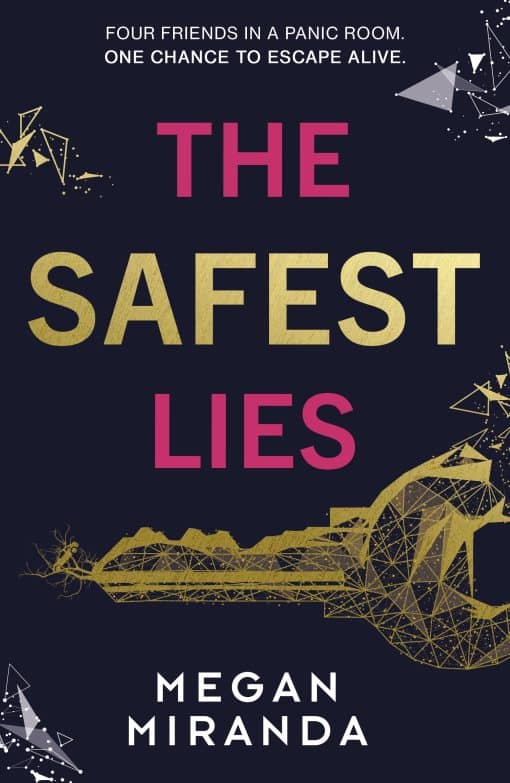 The Safest Lies