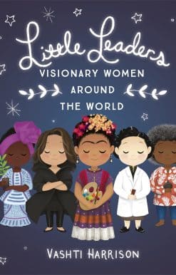 Little Leaders: Visionary Women Around the World