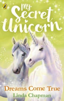 My Secret Unicorn: Dreams Come True