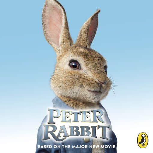 Peter Rabbit: Based on the Major New Movie