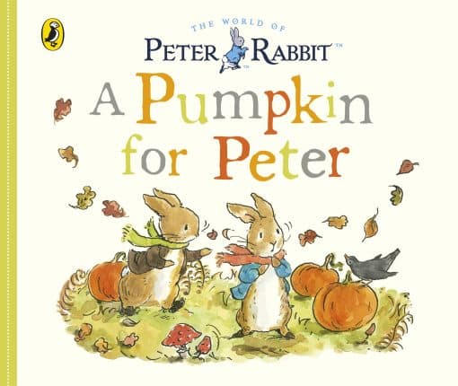 Peter Rabbit Tales - A Pumpkin for Peter