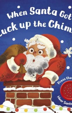 When Santa Got Stuck up the Chimney