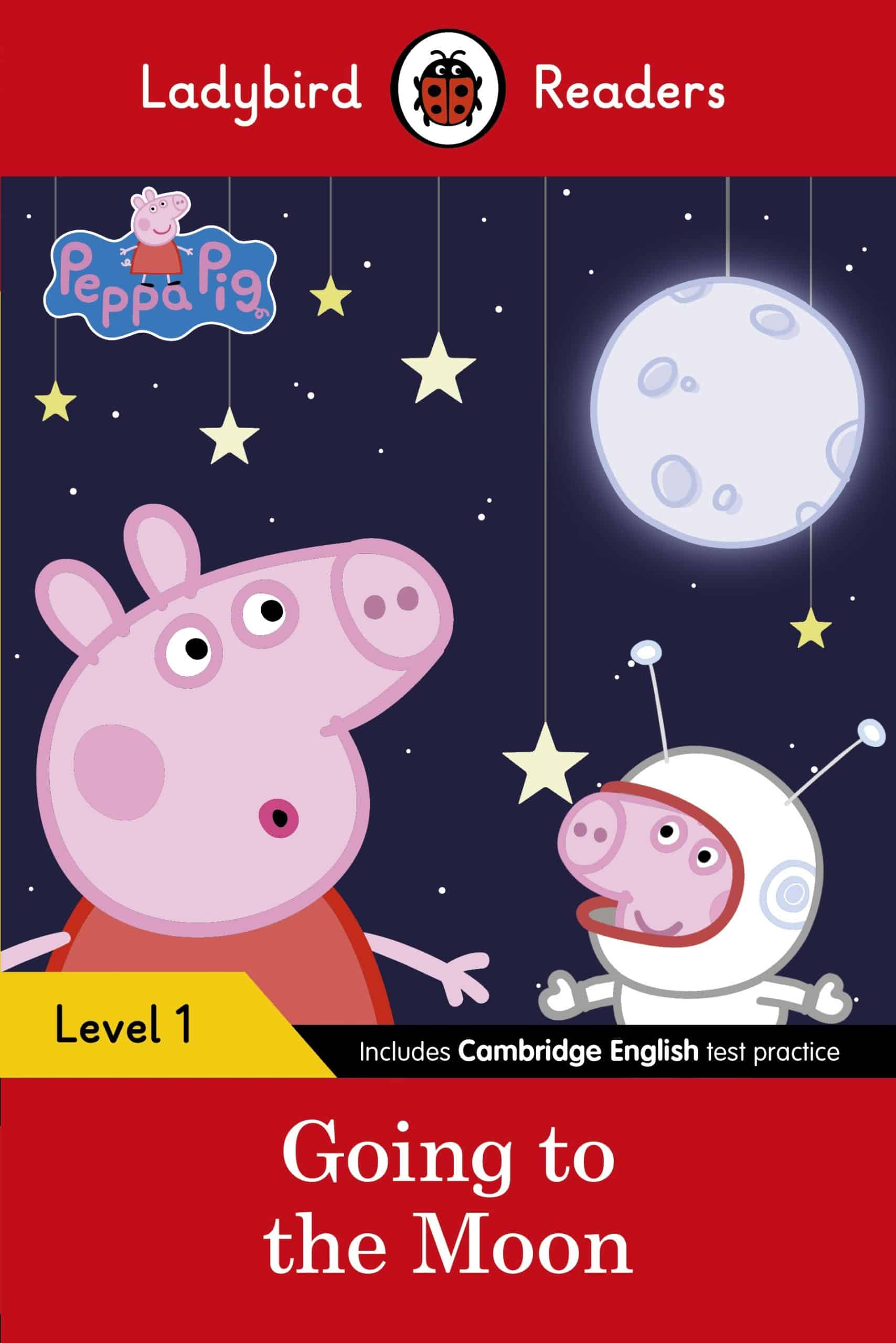 9780241365441 Ladybird Readers Level 1 - Peppa Pig - Peppa Pig Going to the Moon (ELT Graded Reader)