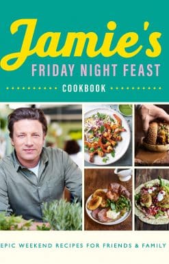 Jamie's Friday Night Feast Cookbook