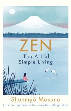 Zen: The Art of Simple Living