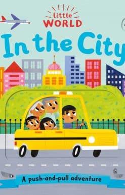 Little World: In the City: A push-and-pull adventure