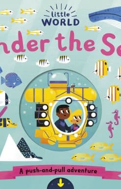 Little World: Under the Sea: A push-and-pull adventure