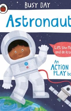Busy Day: Astronaut: An action play book