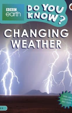 Do You Know? Level 4 – BBC Earth Changing Weather