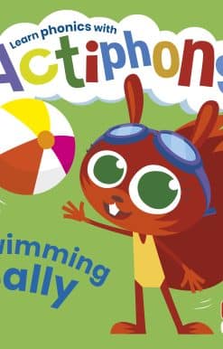 Actiphons Level 1 Book 1 Swimming Sally: Learn phonics and get active with Actiphons!