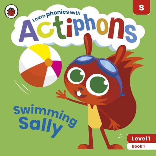 Actiphons Level 1 Book 1 Swimming Sally: Learn phonics and get active with Actiphons!