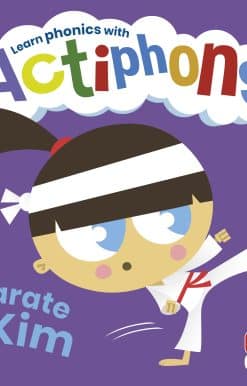 Actiphons Level 1 Book 12 Karate Kim: Learn phonics and get active with Actiphons!