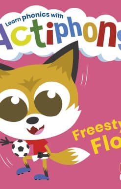 Actiphons Level 1 Book 19 Freestyle Flora: Learn phonics and get active with Actiphons!