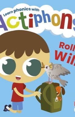 Actiphons Level 1 Book 22 Rolling Will: Learn phonics and get active with Actiphons!