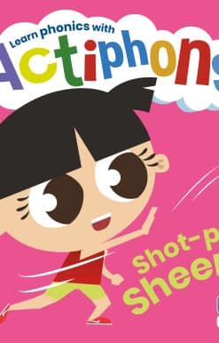 Actiphons Level 2 Book 10 Shot-put Sheena: Learn phonics and get active with Actiphons!