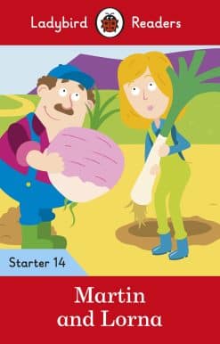 Ladybird Readers Starter Level 14 – Martin and Lorna (ELT Graded Reader)