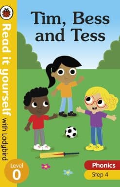 Tim, Bess and Tess – Read it yourself with Ladybird Level 0: Step 4