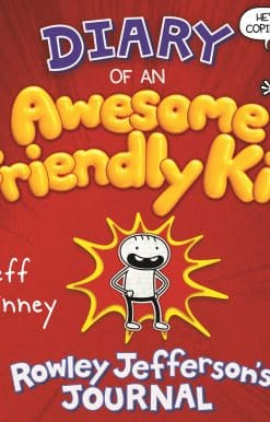 Diary of an Awesome Friendly Kid: Rowley Jefferson's Journal