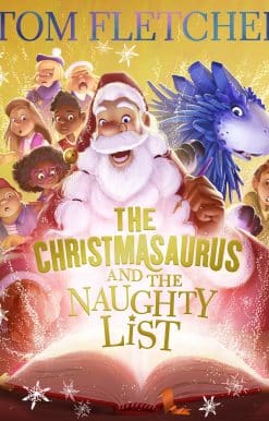 The Christmasaurus and the Naughty List