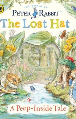 Peter Rabbit: The Lost Hat A Peep-Inside Tale