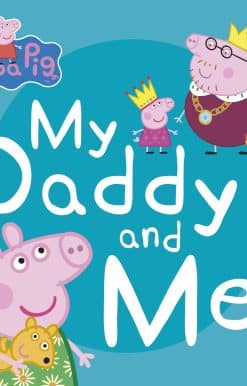 Peppa Pig: My Daddy and Me