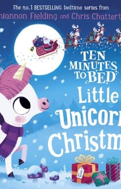 Ten Minutes to Bed: Little Unicorn's Christmas